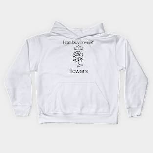 I can buy myself flowers (black) Kids Hoodie